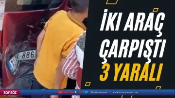 İki ara&ccedil; &ccedil;arpıştı, 3 kişi yaralandı