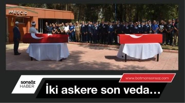İki askere son veda&hellip;