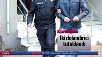 İki dolandırıcı tutuklandı