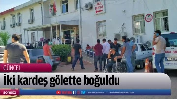 İki kardeş g&ouml;lette boğuldu