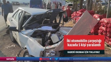İki otomobilin &ccedil;arpıştığı kazada 5 kişi yaralandı