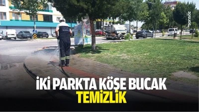 İki parkta k&ouml;şe bucak temizlik&hellip;