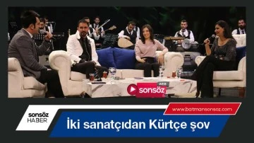 İki sanat&ccedil;ıdan K&uuml;rt&ccedil;e şov