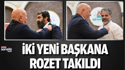 İki yeni başkana rozet takıldı
