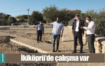 İKİK&Ouml;PR&Uuml;&rsquo;DE &Ccedil;ALIŞMA VAR