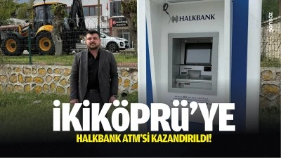 İkik&ouml;pr&uuml;'ye Halkbank ATM'si kazandırıldı!