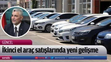 İkinci el ara&ccedil; satışlarında yeni gelişme