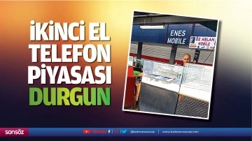 İkinci el telefon piyasası durgun