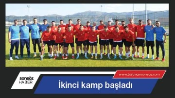 İkinci kamp başladı