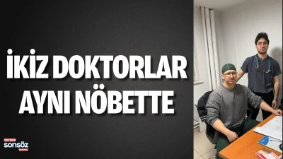 İkiz doktorlar aynı n&ouml;bette
