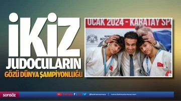 İkiz judocuların g&ouml;z&uuml; d&uuml;nya şampiyonluğu&hellip;
