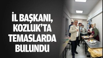 İl Başkanı, Kozluk&rsquo;ta temaslarda bulundu