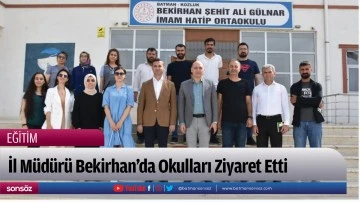 İl M&uuml;d&uuml;r&uuml; Bekirhan'da Okulları Ziyaret Etti
