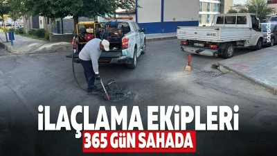 İla&ccedil;lama Ekipleri 365 g&uuml;n sahada
