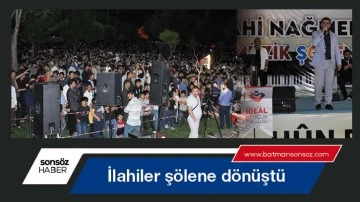 İlahiler ş&ouml;lene d&ouml;n&uuml;şt&uuml;