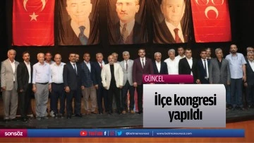 İl&ccedil;e kongresi yapıldı