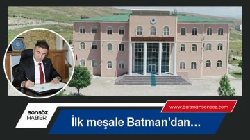 İlk meşale Batman&rsquo;dan&hellip;