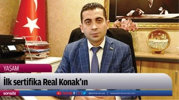 İlk sertifika Real Konak&rsquo;ın