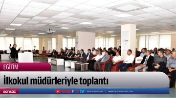 İlkokul m&uuml;d&uuml;rleriyle toplantı
