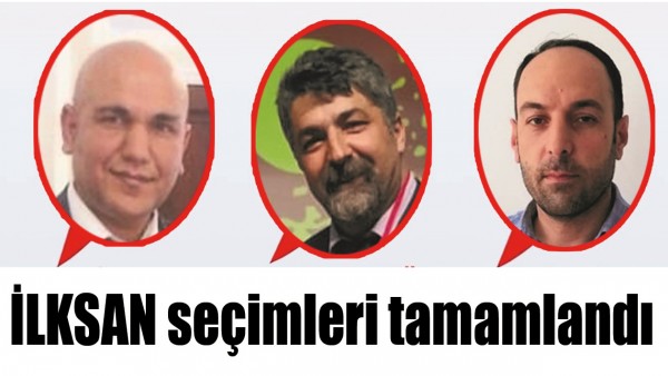 İLKSAN SE&Ccedil;İMLERİ TAMAMLANDI