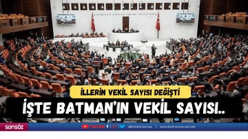 İllerin vekil sayısı değişti
