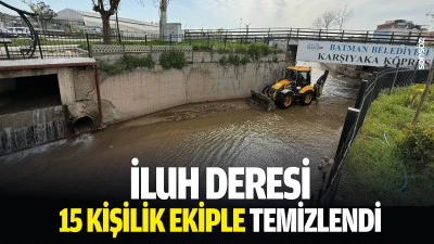 İluh Deresi 15 kişilik ekiple temizlendi