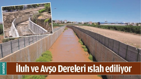 İLUH VE AVŞO DERELERİ ISLAH EDİLİYOR