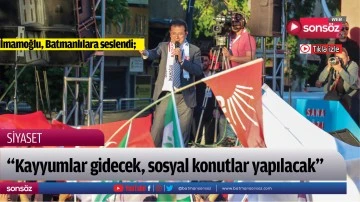 İmamoğlu, Batmanlılara seslendi;
