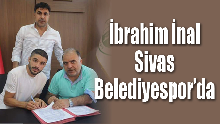 İNAL SİVAS BELEDİYESPOR'DA