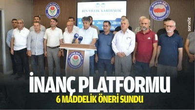 İnan&ccedil; Platformu, 6 maddelik &ouml;neri sundu
