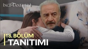 İnci Taneleri 18.B&ouml;l&uuml;m Fragmanı (Yeni Sezon)
