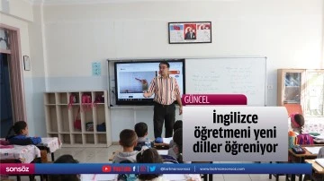 İngilizce &ouml;ğretmeni yeni diller &ouml;ğreniyor