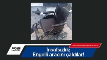 İnsafsızlık; Engelli aracını &ccedil;aldılar!
