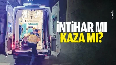 İntihar mı, kaza mı?