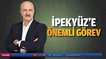 İpeky&uuml;z&rsquo;e &ouml;nemli g&ouml;rev