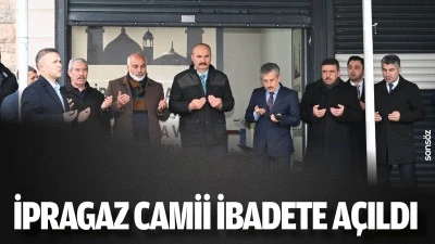 İpragaz Camii ibadete a&ccedil;ıldı
