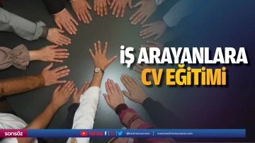 İş arayanlara CV eğitimi