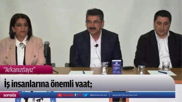 İş insanlarına &ouml;nemli vaat;