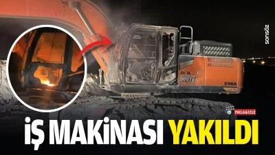 İş makinası yakıldı