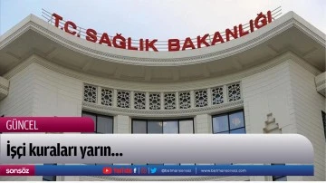 İş&ccedil;i kuraları yarın&hellip;
