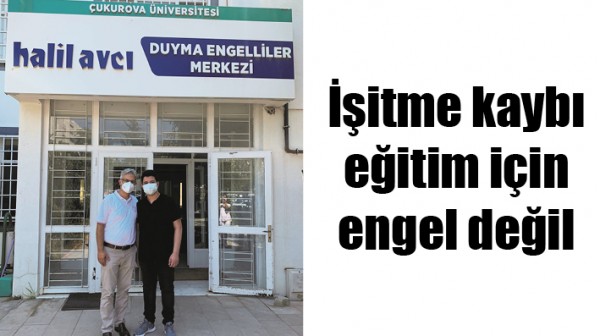 İŞİTME KAYBI EĞİTİM İ&Ccedil;İN ENGEL DEĞİL