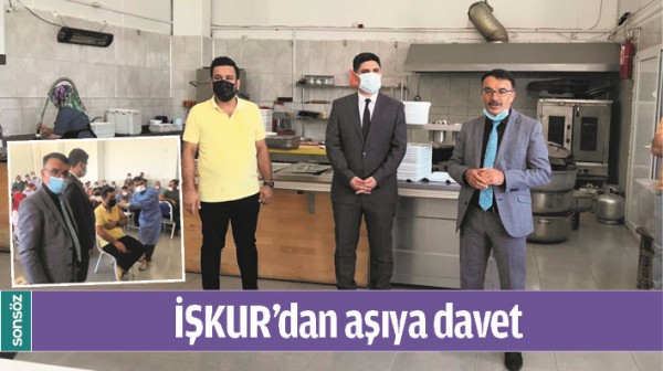 İŞKUR&rsquo;DAN AŞIYA DAVET