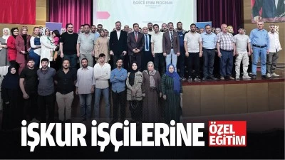 İŞKUR iş&ccedil;ilerine &ouml;zel eğitim&hellip;