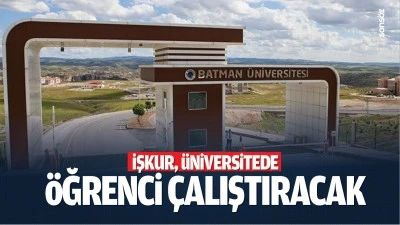 İŞKUR, &uuml;niversitede &ouml;ğrenci &ccedil;alıştıracak