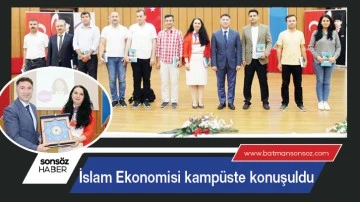 İslam Ekonomisi kamp&uuml;ste konuşuldu