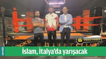 İSLAM, İTALYA&rsquo;DA YARIŞACAK
