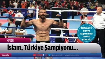 İslam, Türkiye Şampiyonu…