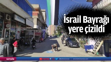 İsrail Bayrağı yere &ccedil;izildi