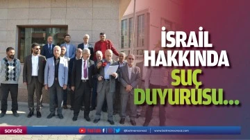 İsrail hakkında su&ccedil; duyurusu&hellip;
