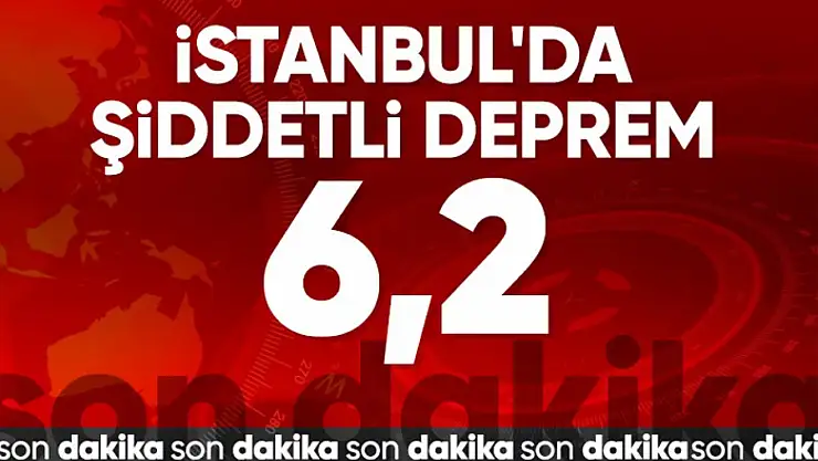 İstanbul'da korkutan deprem